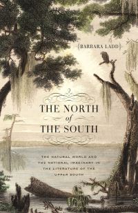 Book Cover for The North of the South by Barbara Ladd