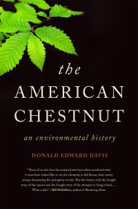Book Cover for The American Chestnut by Donald Edward Davis