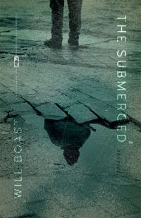 Book Cover for The Submerged by Will Boast