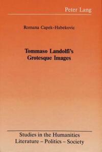 Book Cover for Tommaso Landolfi's Grotesque Images by Romana CapekHabekovic