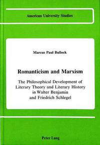 Book Cover for Romanticism and Marxism by Marcus Paul Bullock