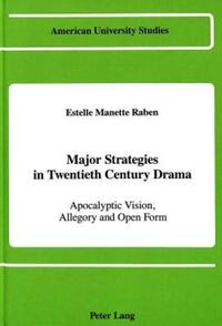 Book Cover for Major Strategies in Twentieth Century Drama by Estelle Manette Raben