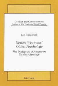 Book Cover for Newest Weapons/oldest Psychology by Ron Hirschbein