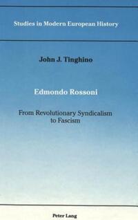 Book Cover for Edmondo Rossoni by John J Tinghino