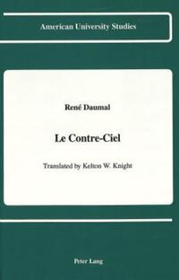 Book Cover for Le Contre-Ciel by René Daumal, Kelton W Knight