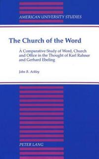 Book Cover for The Church of the Word by John B Ackley