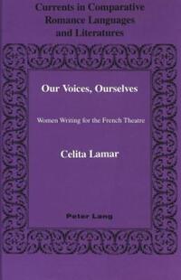Book Cover for Our Voices, Ourselves by Celita Lamar