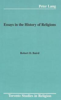 Book Cover for Essays in the History of Religions by Robert D Baird