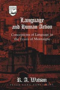 Book Cover for Language and Human Action by R A Watson