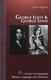 Book Cover for George Eliot and George Sand by Daniel Vitaglione