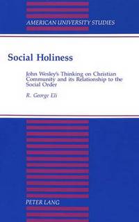 Book Cover for Social Holiness by R George Eli