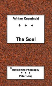 Book Cover for The Soul by Adrian Kuzminski
