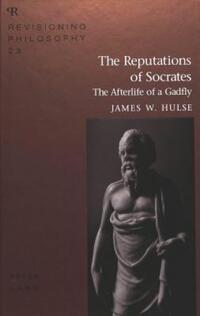 Book Cover for The Reputations of Socrates by James W Hulse