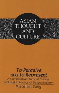 Book Cover for To Perceive and to Represent by Xiaoshan Yang