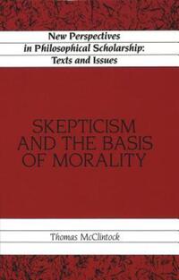 Book Cover for Skepticism and the Basis of Morality by Thomas McClintock