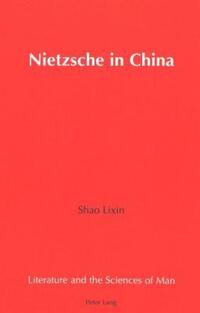 Book Cover for Nietzsche in China by Lixin Shao