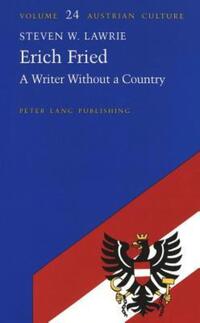 Book Cover for Erich Fried by Steven W Lawrie