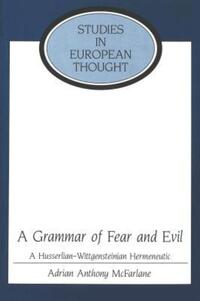 Book Cover for A Grammar of Fear and Evil by Adrian Anthony McFarlane