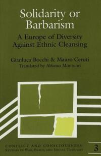 Book Cover for Solidarity or Barbarism by Gianluca Bocchi, Mauro Ceruti