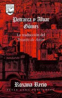 Book Cover for Petrarca Y Alvar Gómez by Roxana Recio