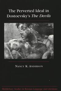Book Cover for The Perverted Ideal in Dostoevsky's 