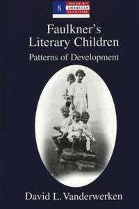 Book Cover for Faulkner's Literary Children by David L Vanderwerken