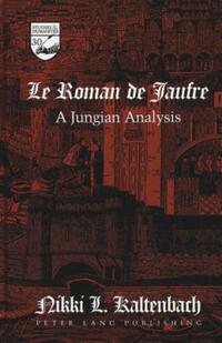 Book Cover for Le Roman De Jaufre by Nikki L Kaltenbach