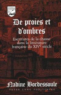 Book Cover for De Proies Et D'ombres by Nadine Bordessoule