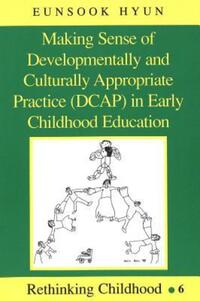 Book Cover for Making Sense of Developmentally and Culturally Appropriate Practice (DCAP) in Early Childhood Education by Eunsook Hyun