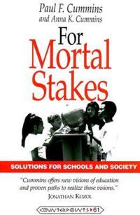 Book Cover for For Mortal Stakes by Paul F Cummins, Anna K Cummins