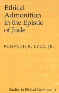 Book Cover for Ethical Admonition in the Epistle of Jude by Kenneth R Lyle