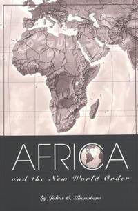Book Cover for Africa and the New World Order by Julius Omozuanvbo Ihonvbere