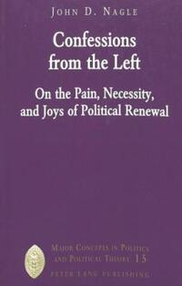 Book Cover for Confessions from the Left by John D Nagle
