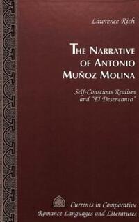 Book Cover for The Narrative of Antonio Muñoz Molina by Lawrence Rich
