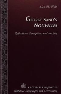 Book Cover for George Sand's Nouvelles by Lisa M Blair