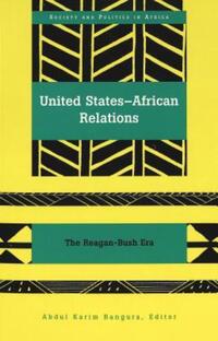 Book Cover for United States-African Relations by Abdul Karim Bangura