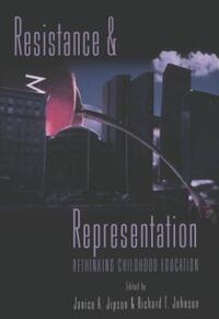 Book Cover for Resistance and Representation by Janice Jipson, Richard T Johnson