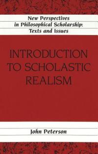 Book Cover for Introduction to Scholastic Realism by John Peterson