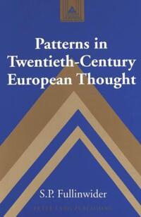 Book Cover for Patterns in Twentieth-Century European Thought by S P Fullinwider