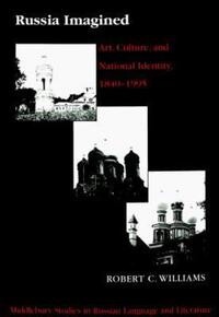 Book Cover for Russia Imagined by Robert C Williams