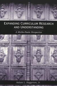 Book Cover for Expanding Curriculum Research and Understanding by Nelson L Haggerson