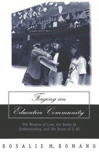Book Cover for Forging an Educative Community by Rosalie M Romano