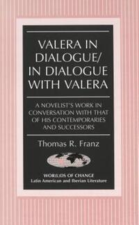 Book Cover for Valera in Dialogue by Thomas R Franz