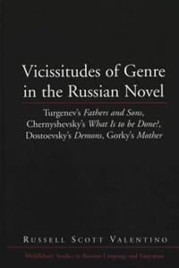Book Cover for Vicissitudes of Genre in the Russian Novel by Russell Scott Valentino