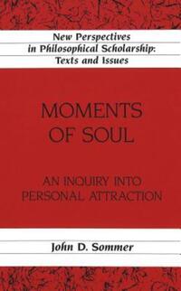 Book Cover for Moments of Soul by John D Sommer
