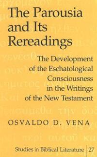 Book Cover for The Parousia and Its Rereadings by Osvaldo D Vena