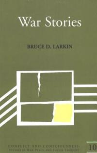 Book Cover for War Stories by Bruce D Larkin