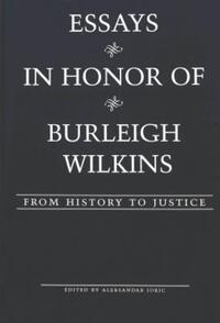 Book Cover for Essays in Honor of Burleigh Wilkins by Burleigh Taylor Wilkins, Aleksandar JokiÔc