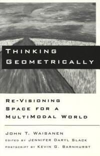 Book Cover for Thinking Geometrically by John T Waisanen, Jennifer Daryl Slack