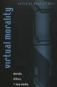 Book Cover for Virtual Morality by Mark J P Wolf